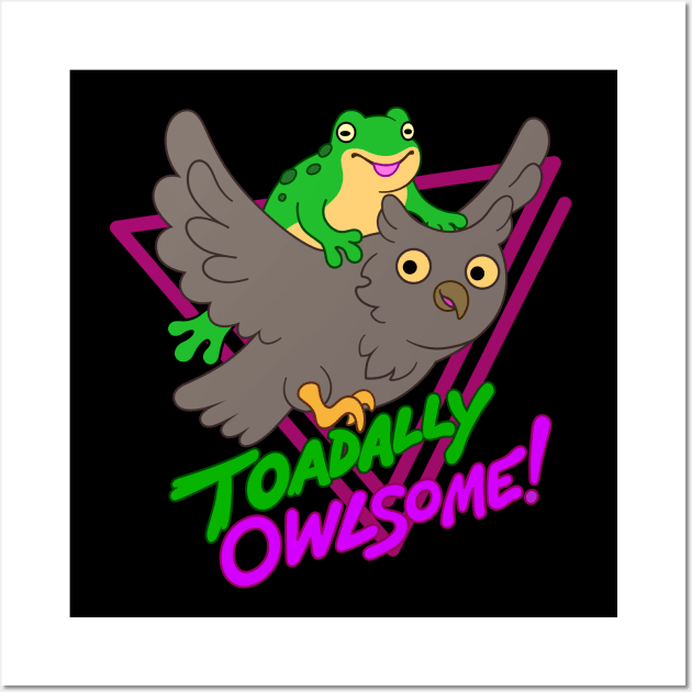 Toadally Owlsome! Wall Art by dreambeast.co